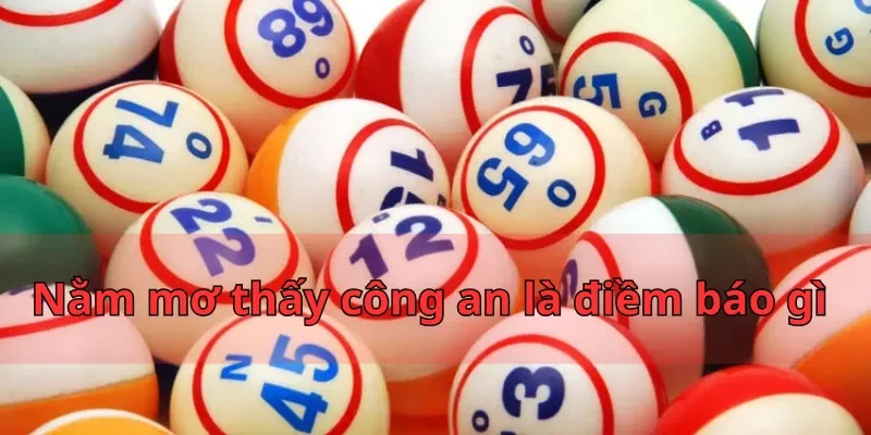 thấy công an là điềm báo gì